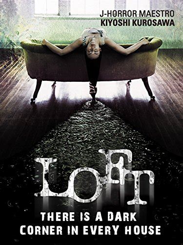 Loft (2005) film online,Kiyoshi Kurosawa,Miki Nakatani,Etsushi Toyokawa,Hidetoshi Nishijima,Yumi Adachi